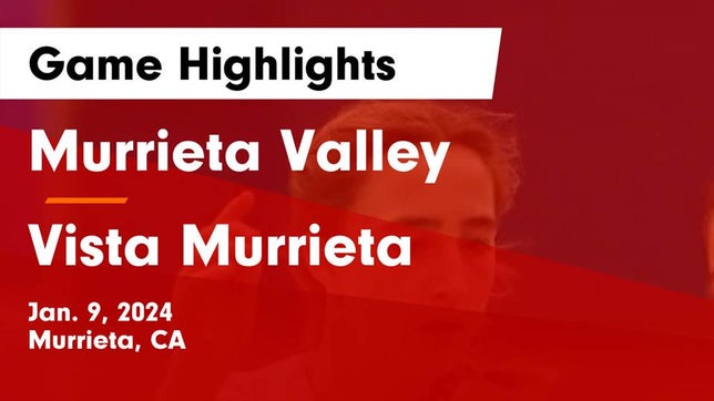 Watch this highlight video of the Murrieta Valley (Murrieta, CA) girls basketball team in its game Murrieta Valley  vs Vista Murrieta  Game Highlights - Jan. 9, 2024 on Jan 9, 2024