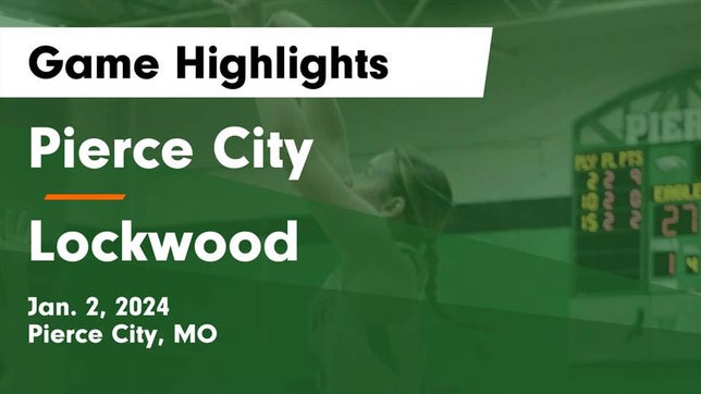 Watch this highlight video of the Pierce City (MO) girls basketball team in its game Pierce City  vs Lockwood  Game Highlights - Jan. 2, 2024 on Jan 2, 2024