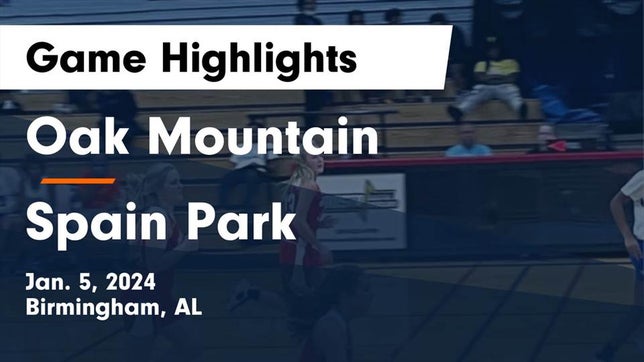 Watch this highlight video of the Oak Mountain (Birmingham, AL) girls basketball team in its game Oak Mountain  vs Spain Park  Game Highlights - Jan. 5, 2024 on Jan 5, 2024