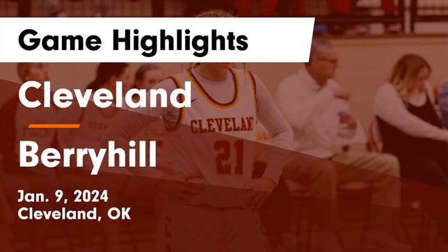 Watch this highlight video of the Cleveland (OK) girls basketball team in its game Cleveland  vs Berryhill  Game Highlights - Jan. 9, 2024 on Jan 9, 2024