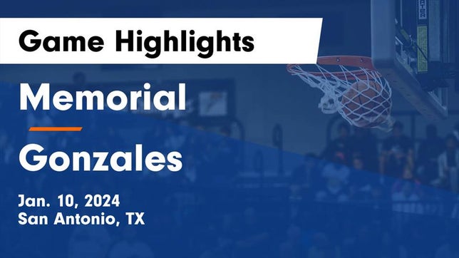 Watch this highlight video of the San Antonio Memorial (San Antonio, TX) basketball team in its game Memorial  vs Gonzales  Game Highlights - Jan. 10, 2024 on Jan 9, 2024