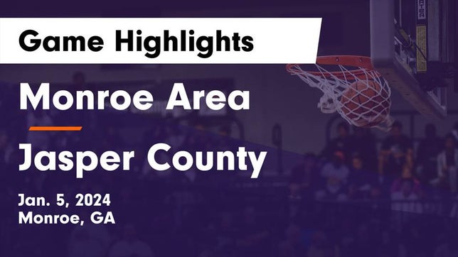 Watch this highlight video of the Monroe Area (Monroe, GA) girls basketball team in its game Monroe Area  vs Jasper County  Game Highlights - Jan. 5, 2024 on Jan 5, 2024