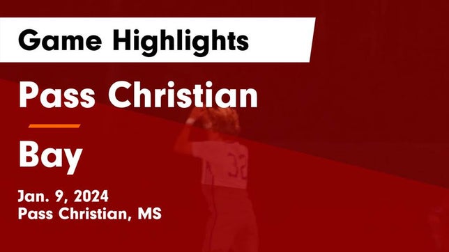 Watch this highlight video of the Pass Christian (MS) soccer team in its game Pass Christian  vs Bay  Game Highlights - Jan. 9, 2024 on Jan 9, 2024