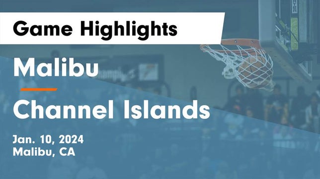 Watch this highlight video of the Malibu (CA) girls basketball team in its game Malibu  vs Channel Islands  Game Highlights - Jan. 10, 2024 on Jan 10, 2024