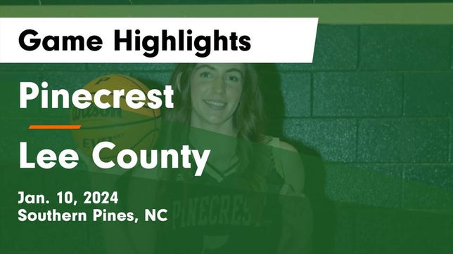 Watch this highlight video of the Pinecrest (Southern Pines, NC) girls basketball team in its game Pinecrest  vs Lee County  Game Highlights - Jan. 10, 2024 on Jan 10, 2024