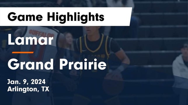 Watch this highlight video of the Lamar (Arlington, TX) basketball team in its game Lamar  vs Grand Prairie  Game Highlights - Jan. 9, 2024 on Jan 9, 2024