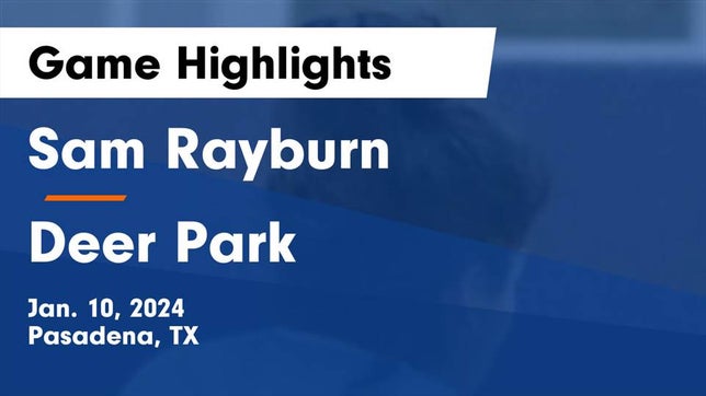 Watch this highlight video of the Sam Rayburn (Pasadena, TX) girls basketball team in its game Sam Rayburn  vs Deer Park  Game Highlights - Jan. 10, 2024 on Jan 10, 2024