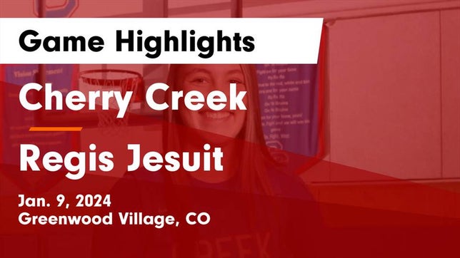 Watch this highlight video of the Cherry Creek (Greenwood Village, CO) girls basketball team in its game Cherry Creek  vs Regis Jesuit  Game Highlights - Jan. 9, 2024 on Jan 9, 2024