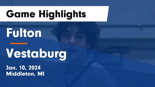 Watch this highlight video of the Fulton (Middleton, MI) basketball team in its game Fulton  vs Vestaburg  Game Highlights - Jan. 10, 2024 on Jan 10, 2024