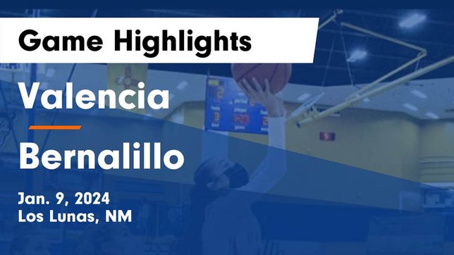 Watch this highlight video of the Valencia (Los Lunas, NM) girls basketball team in its game Valencia  vs Bernalillo  Game Highlights - Jan. 9, 2024 on Jan 9, 2024