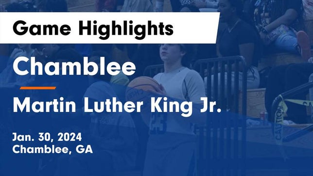Watch this highlight video of the Chamblee (GA) basketball team in its game Chamblee  vs Martin Luther King Jr.  Game Highlights - Jan. 30, 2024 on Jan 30, 2024