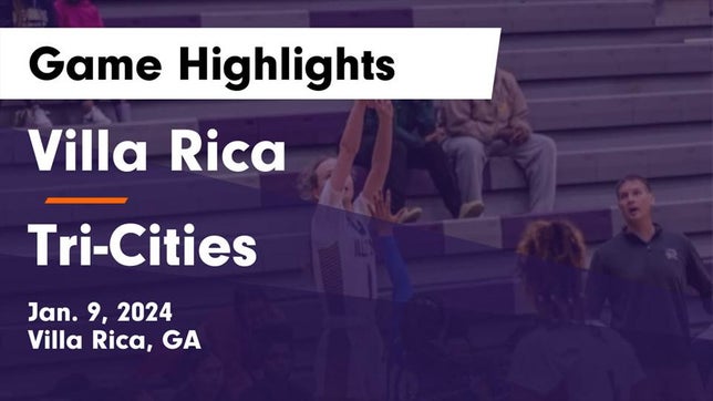 Watch this highlight video of the Villa Rica (GA) girls basketball team in its game Villa Rica  vs Tri-Cities  Game Highlights - Jan. 9, 2024 on Jan 9, 2024