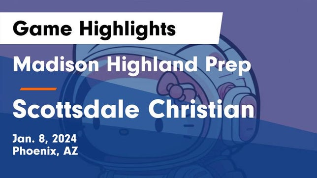 Watch this highlight video of the Madison Highland Prep (Phoenix, AZ) girls soccer team in its game Madison Highland Prep vs Scottsdale Christian Game Highlights - Jan. 8, 2024 on Jan 8, 2024