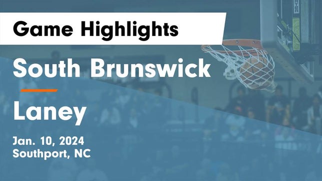 Watch this highlight video of the South Brunswick (Southport, NC) girls basketball team in its game South Brunswick  vs Laney  Game Highlights - Jan. 10, 2024 on Jan 10, 2024