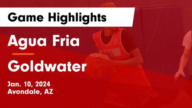 Watch this highlight video of the Agua Fria (Avondale, AZ) basketball team in its game Agua Fria  vs Goldwater  Game Highlights - Jan. 10, 2024 on Jan 10, 2024