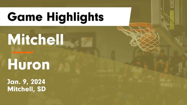 Watch this highlight video of the Mitchell (SD) girls basketball team in its game Mitchell  vs Huron  Game Highlights - Jan. 9, 2024 on Jan 9, 2024