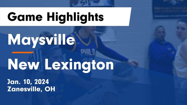 Watch this highlight video of the Maysville (Zanesville, OH) girls basketball team in its game Maysville  vs New Lexington  Game Highlights - Jan. 10, 2024 on Jan 10, 2024