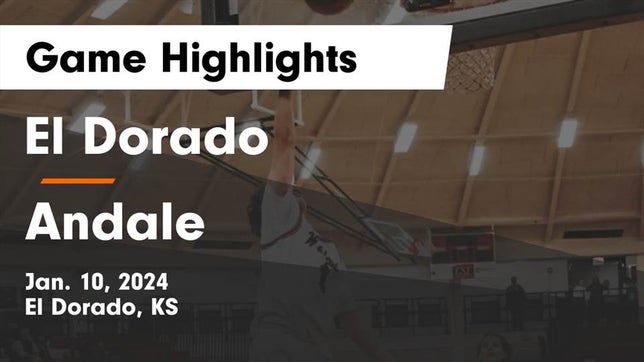 Watch this highlight video of the El Dorado (KS) basketball team in its game El Dorado  vs Andale  Game Highlights - Jan. 10, 2024 on Jan 10, 2024