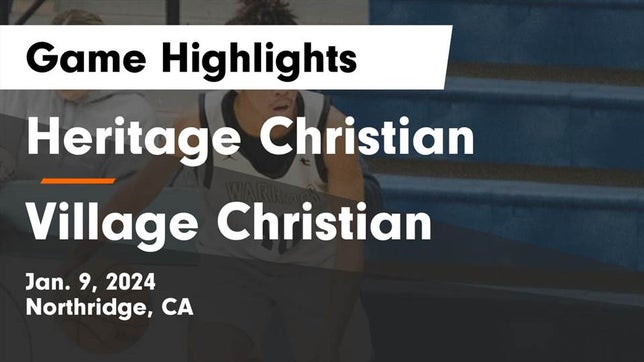 Watch this highlight video of the Heritage Christian (Northridge, CA) basketball team in its game Heritage Christian   vs Village Christian  Game Highlights - Jan. 9, 2024 on Jan 9, 2024