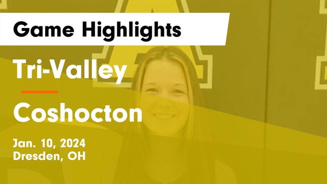 Watch this highlight video of the Tri-Valley (Dresden, OH) girls basketball team in its game Tri-Valley  vs Coshocton  Game Highlights - Jan. 10, 2024 on Jan 10, 2024