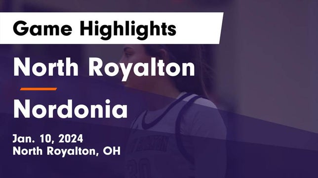 Watch this highlight video of the North Royalton (OH) girls basketball team in its game North Royalton  vs Nordonia  Game Highlights - Jan. 10, 2024 on Jan 10, 2024