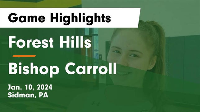 Watch this highlight video of the Forest Hills (Sidman, PA) girls basketball team in its game Forest Hills  vs Bishop Carroll  Game Highlights - Jan. 10, 2024 on Jan 10, 2024