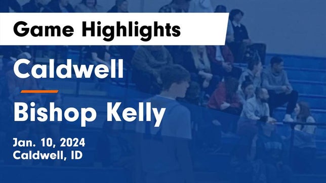 Watch this highlight video of the Caldwell (ID) basketball team in its game Caldwell  vs Bishop Kelly  Game Highlights - Jan. 10, 2024 on Jan 10, 2024