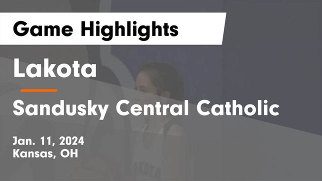 Watch this highlight video of the Lakota (Kansas, OH) girls basketball team in its game Lakota vs Sandusky Central Catholic Game Highlights - Jan. 11, 2024 on Jan 11, 2024