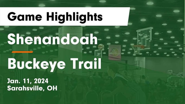 Watch this highlight video of the Shenandoah (Sarahsville, OH) girls basketball team in its game Shenandoah  vs Buckeye Trail  Game Highlights - Jan. 11, 2024 on Jan 11, 2024