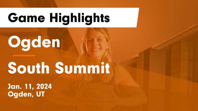 Watch this highlight video of the Ogden (UT) girls basketball team in its game Ogden  vs South Summit  Game Highlights - Jan. 11, 2024 on Jan 11, 2024