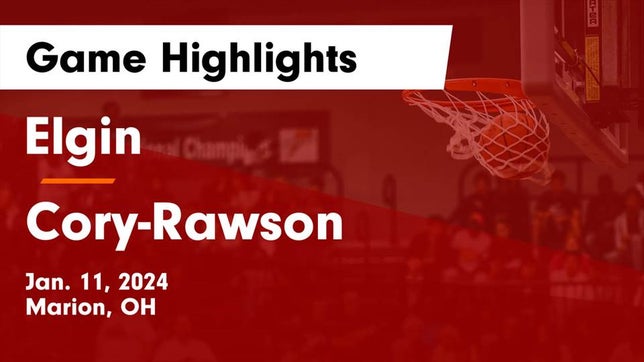 Basketball Game Recap: Cory-Rawson Fighting Hornets vs. Elgin Comets