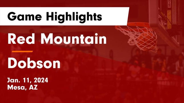 Watch this highlight video of the Red Mountain (Mesa, AZ) basketball team in its game Red Mountain  vs Dobson  Game Highlights - Jan. 11, 2024 on Jan 11, 2024