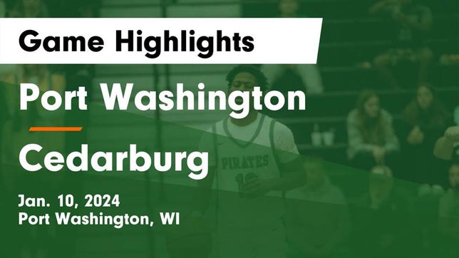 Watch this highlight video of the Port Washington (WI) basketball team in its game Port Washington  vs Cedarburg  Game Highlights - Jan. 10, 2024 on Jan 10, 2024