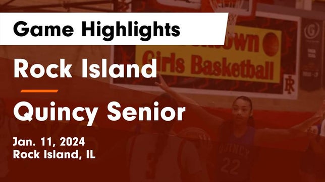 Watch this highlight video of the Rock Island (IL) girls basketball team in its game Rock Island  vs Quincy Senior  Game Highlights - Jan. 11, 2024 on Jan 11, 2024