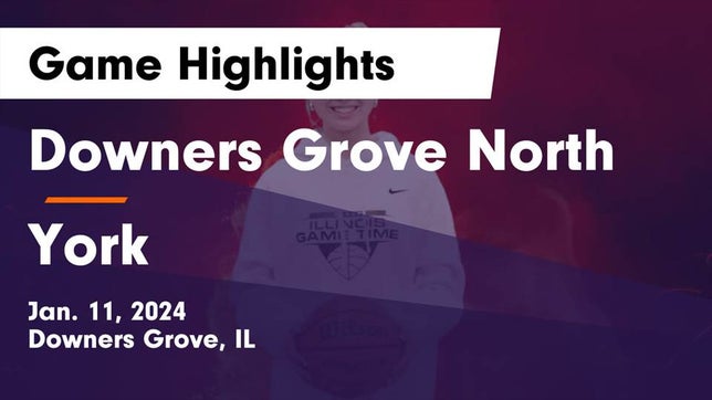 Watch this highlight video of the Downers Grove North (Downers Grove, IL) girls basketball team in its game Downers Grove North  vs York  Game Highlights - Jan. 11, 2024 on Jan 11, 2024