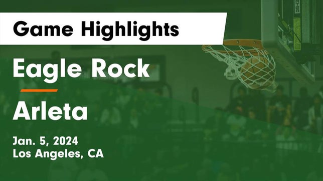 Watch this highlight video of the Eagle Rock (Los Angeles, CA) girls basketball team in its game Eagle Rock  vs Arleta  Game Highlights - Jan. 5, 2024 on Jan 5, 2024