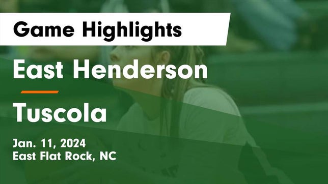 Watch this highlight video of the East Henderson (East Flat Rock, NC) girls basketball team in its game East Henderson  vs  Tuscola  Game Highlights - Jan. 11, 2024 on Jan 11, 2024