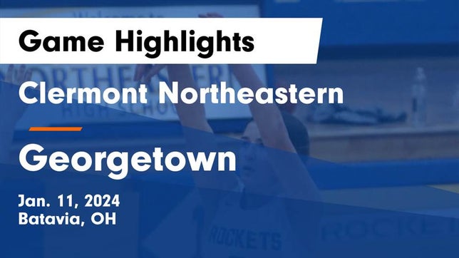 Watch this highlight video of the Clermont Northeastern (Batavia, OH) girls basketball team in its game Clermont Northeastern  vs Georgetown  Game Highlights - Jan. 11, 2024 on Jan 11, 2024