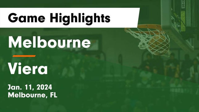 Watch this highlight video of the Melbourne (FL) girls basketball team in its game Melbourne  vs Viera  Game Highlights - Jan. 11, 2024 on Jan 11, 2024