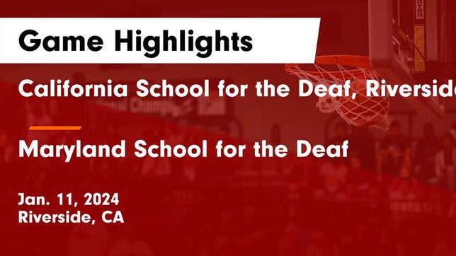 Watch this highlight video of the California School for the Deaf-Riverside (Riverside, CA) girls basketball team in its game California School for the Deaf, Riverside vs Maryland School for the Deaf  Game Highlights - Jan. 11, 2024 on Jan 11, 2024