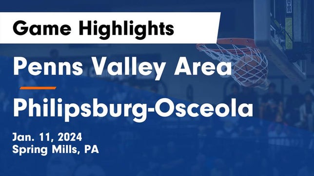 Watch this highlight video of the Penns Valley Area (Spring Mills, PA) basketball team in its game Penns Valley Area  vs Philipsburg-Osceola  Game Highlights - Jan. 11, 2024 on Jan 11, 2024