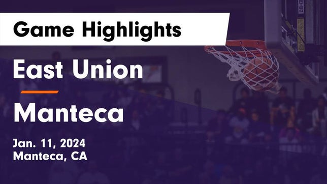 Watch this highlight video of the East Union (Manteca, CA) girls basketball team in its game East Union  vs Manteca  Game Highlights - Jan. 11, 2024 on Jan 11, 2024