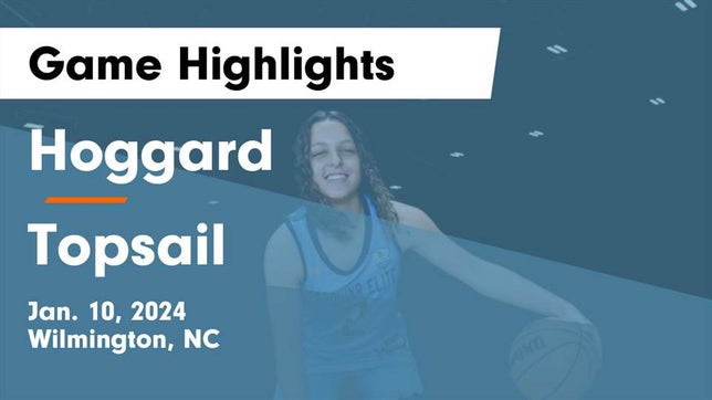 Watch this highlight video of the Hoggard (Wilmington, NC) girls basketball team in its game Hoggard  vs Topsail  Game Highlights - Jan. 10, 2024 on Jan 10, 2024