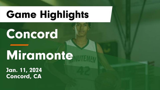 Watch this highlight video of the Concord (CA) basketball team in its game Concord  vs Miramonte  Game Highlights - Jan. 11, 2024 on Jan 11, 2024