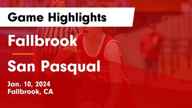 Watch this highlight video of the Fallbrook (CA) girls basketball team in its game Fallbrook  vs San Pasqual  Game Highlights - Jan. 10, 2024 on Jan 10, 2024