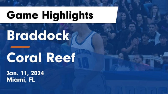 Watch this highlight video of the Braddock (Miami, FL) basketball team in its game Braddock  vs Coral Reef  Game Highlights - Jan. 11, 2024 on Jan 11, 2024