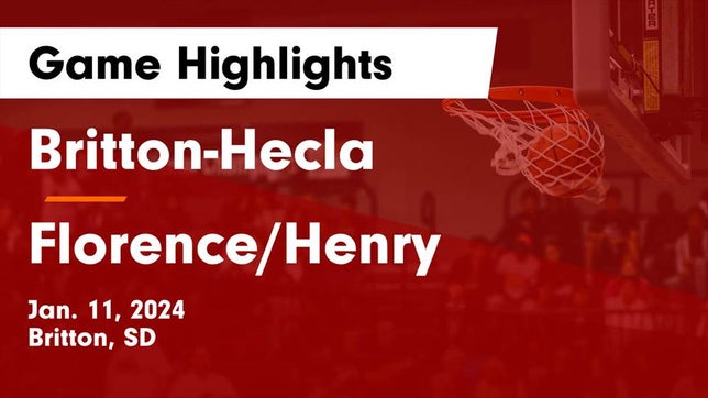 Watch this highlight video of the Britton-Hecla (Britton, SD) basketball team in its game Britton-Hecla  vs Florence/Henry  Game Highlights - Jan. 11, 2024 on Jan 11, 2024