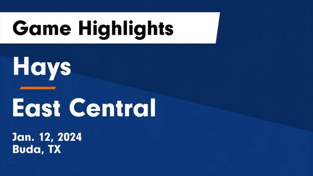 Watch this highlight video of the Hays (Buda, TX) girls soccer team in its game Hays  vs East Central  Game Highlights - Jan. 12, 2024 on Jan 12, 2024