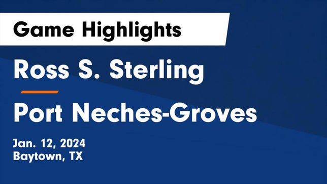 Watch this highlight video of the Sterling (Baytown, TX) basketball team in its game Ross S. Sterling  vs Port Neches-Groves  Game Highlights - Jan. 12, 2024 on Jan 12, 2024