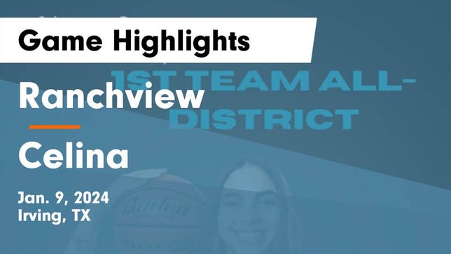 Watch this highlight video of the Ranchview (Irving, TX) girls basketball team in its game Ranchview  vs Celina  Game Highlights - Jan. 9, 2024 on Jan 9, 2024